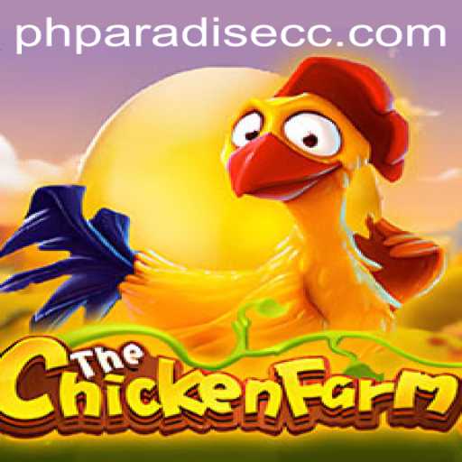 Exploring the Engaging World of ChickenFarm: An Introduction to PHPARADISE