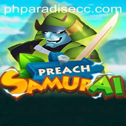 PreachSamurai: Unleashing Wisdom in the Virtual Realm of PHPARADISE